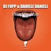 D.J. Fopp & Daniele Danieli - I Need You More - Single